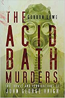 Lowe: the Acid Bath Murders